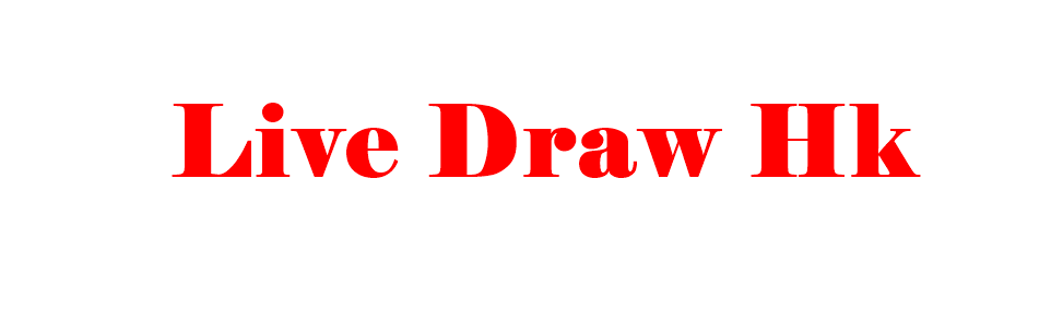 LIVE Draw HK - Live Hongkong - Live HK - Live Result HK